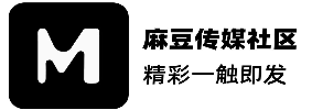 麻豆原创入口导航 | 官网推荐